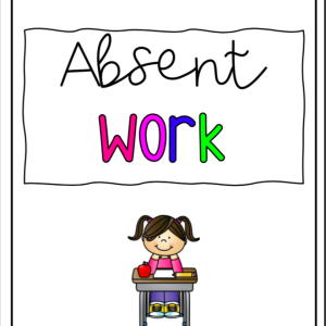 Absent Work Folder